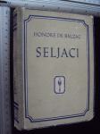 SELJACI - Honore de Balzac 1950