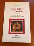 Caro killer ti scrivo Antonio Garau Antonio Caponetto Rita Borsellino