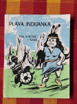 Ana Vuković - Nana - Plava indijanka