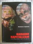 Jonas Ridderstrale / Kjell A. Nordstrom - Karaoke kapitalizam - 2004.