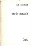 PROTIV METODE - Paul Feyerabend