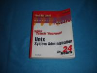 TEACH YOURSELF - UNIX SYSTEM ADMINISTRATION IN 24 HOURS