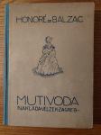MUTIVODA - Honoré de BALZAC / Prijevod : Rudolf MAIXNER