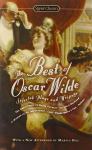 Oscar Wilde: The Best of Oscar Wilde- Selected Plays and Writings