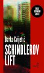 Cvijetić Darko: Schindlerov lift