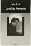 Hannah Arendt: Conditio humana