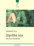 OTPRILIKE ISTO - Umbert Eco