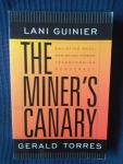 THE MINER'S CANARY - Lani Guinier / Gerald Torres