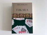 Fukara - Ivan Aralica -  Školska knjiga, tvrdi uvez, 584 str, NOVO