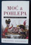 MOĆ & POHLEPA - Philippe Gigantes