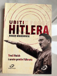 Moorhouse, UBITI HITLERA: Treći Reich i urote protiv Führera