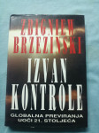 Zbigniew Brzezinski – Izvan kontrole