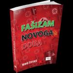 Mirko Štifanić : FAŠIZAM NOVOGA DOBA