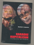Jonas Ridderstrale, Kjell A. Nordstrom Karaoke kapitalizam