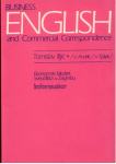 BUSINESS ENGLISH AND COMMERCIAL CORRESPONDENCE