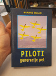 Branko Gulan-Piloti generacije pet (2003.) (S posvetom autora knjige)