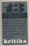 Časopis Kritika 13 1970 Holjevac AB Šimić Jugoslavenstvo