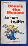 Dennis the Menace  -Everybody's Little Helper BY HANK KETCHAM N.Y.1970