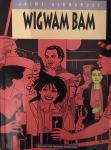 LOVE & ROCKETS: WIGWAM BAM