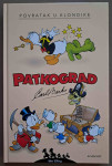 Patkograd 1: Povratak u Klondike / Donald Duck / Disney