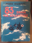 83 DANA NA ATLANTIKU, MARK MURPHY, RIJEČKA KNJIGA, 1952