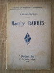 Adrienne Blanc-Péridier : Maurice Barrès