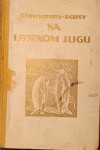 Amundsen - Scott - Na ledenom jugu