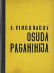 Anatolij Vinogradov, Osuda Paganinija, Naprijed Zagreb, 1958.
