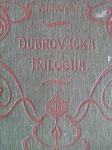 Antikvarne knjige, Dubrovačka trilogija