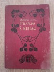 Antonija Kassowitz-Cvijić: Franjo Ž. Kuhač