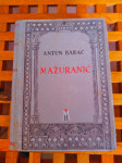 Antun Barac  Mažuranić ZAGREB 1945 MATICA HRVATSKA