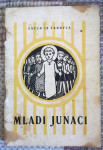 Antun iz Čakovca (prir.): Mladi junaci