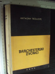 BARCHESTERSKI ZVONICI - Anthony Trollope
