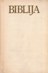 Biblija : Stari i Novi zavjet