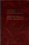 Biblija : Sveto pismo Staroga i Novoga zavjeta