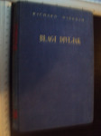 BLAGI DIVLJAK - Richard Windham 1940
