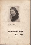 BLANKA DOVJAK : OD PROTULETJA DO ZIME - POPEVKE , ZAGREB 1939.