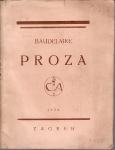 CHARLES BAUDELAIRE : PROZA  , ZAGREB 1920.