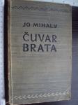 ČUVAR BRATA - Jo Mihaly 1947
