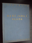 Dani jada i glada - Ivan Softa - Zagreb 1937