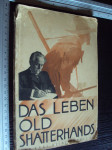 DAS LEBEN OLD SHATTERHANDS - Dworczak 1935.