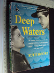 DEEP WATERS - Ruth Moore 1946.