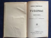 DINKO ŠIMUNOVIĆ - Tudjinac - prvo izdanje iz 1911.g.