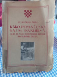 Dr.B.Špišić: kako pomažemo našim invalidima