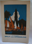 Dr. IVO RUBIĆ: SPLIT und UMGEBUNG iz 1930.godine - TURIZAM SPLIT