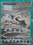 Drago Ulaga CRAWL  PRSNO IN HRBTNO PLAVANJE 1935.