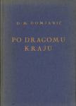 Dragutin Domjanić, Po dragomu kraju, 1943.
