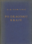 Dragutin Domjanić, Po dragomu kraju, 1943.