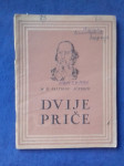 DVIJE PRIČE, M.E. SALTIKOV-ŠĆEDRIN, NAKLADNI ZAVOD HRVATSKE, ZG 1948