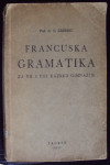 FRANCUSKA GRAMATIKA ZA VII. I VIII. razred gimnazije 1947.